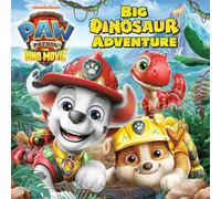 Big Dinosaur Adventure (Paw Patrol: The Dino Movie) (Pictureback)