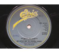 Big Dipper & The Heavenly Bodies Victim Of The Planets 7" Epic EPCA1531 EX 1981 there is handwritten number on label and there is a 2mm drill hole in label rim