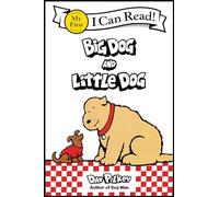 Big Dog and Little Dog (My First I Can Read)