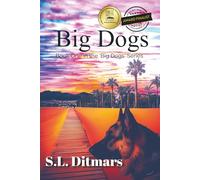 Big Dogs: Book One in the 'Big Dogs' Series