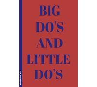 Big Do's and Little Do's: 6x9 Lined Funny Yorkshire Slang Notebook Journal, 100 Page Gag Gift For office coworkers or friends | Secret Santa Alternative & Fun Gift Idea