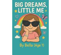 Big Dreams, Little Me
