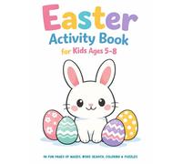 Big Easter Activity Book for Kids Ages 5-8: 98 Fun Pages of Mazes, Word Search, Coloring & Puzzles