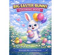 BIG EASTER BUNNY: COLORING BOOK