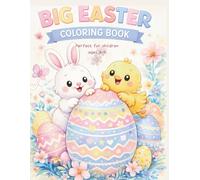 Big Easter Coloring Book for Kids Ages 3-5: Cute Easter Coloring Book for Kids Ages 3-5 Bunny, Chicks and Easter Eggs Blue: Cute Easter Coloring Book for Kids Ages 3-5 Bunny, Chicks and Easter Eggs