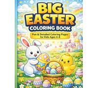 Big Easter Coloring Book: Fun and Detailed Coloring Pages for Kids Ages 4-8