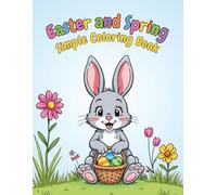 Big Easter & Spring Coloring Book for Kids Ages 2-6: 60 Cute Designs with Bunnies, Eggs & Baby Animals