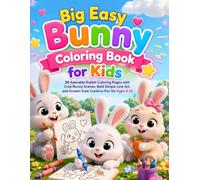 Big Easy Bunny Coloring Book for Kids: 30 Adorable Rabbit Coloring Pages with Cute Bunny Scenes, Bold Simple Line Art, and Screen-Free Creative Fun ... (Color My Little Pets Coloring Collection)