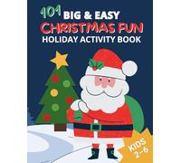 Big & Easy Christmas Fun Holiday Activity Book for Kids Ages 2-6: 101 Simple Coloring Pages, Mazes, Tracing, and More: Christmas Coloring & Activity ... Same & Different Games 101 Pages