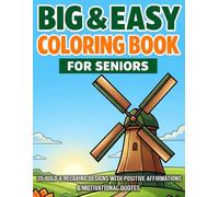 Big & Easy Coloring Book for Seniors with Dementia: Bold & Easy Large Print Activity Book for Dementia Patients and Adults with Alzheimer’s to Support ... Activity & Gifts for Alzheimer's Patients