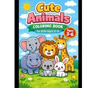 Big & Easy Cute Animals Coloring Book for Toddlers Ages 3-6Coloring Book for Toddlers and Preschoolers: Fun & Easy Animal Coloring Pages for Toddlers ... | Big, Simple Designs for Little Hands
