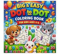 Big & Easy Dot to Dot Coloring Book for Kids Ages 4-6: Connect the Dots 1-23, Cute Animals, Fun & Simple Preschool Activity Book