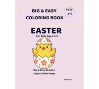Big & Easy Easter Coloring Book for Kids Ages 3-5: Perfect for Toddlers & Preschoolers - Stress-Free Coloring Fun