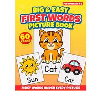 Big & Easy First Words Picture Book For Toddlers 1-3: First Words Under Every Picture (Big & Easy Books For Toddlers 1-3)