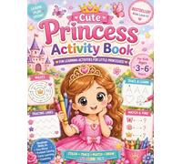 Big & Easy Princess Activity Book for Kids Ages 3-6: Fun Coloring Pages, Mazes, Tracing and Learning Games for Toddlers and Preschoolers