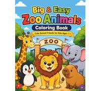 Big & Easy Zoo Animals Coloring Book: Cute Animal Friends for Kids Ages 3-5