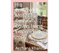 Big Embroidery Motifs for Cushion Covers Hand Embroidery