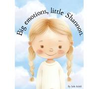Big emotions, little Shannon (Big emotions, little me | Choose your character)