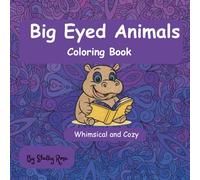 Big Eyed Animals: Coloring Book