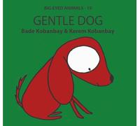 Big Eyed Animals: Gentle Dog