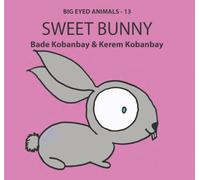 Big Eyed Animals: Sweet Bunny