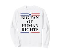 Big Fan of Human Rights No Kings Protest Signs Pro Democracy Sudadera