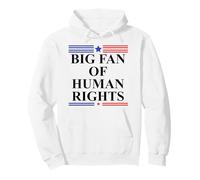 Big Fan of Human Rights No Kings Protest Signs Pro Democracy Sudadera con Capucha