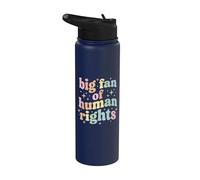 Big Fan Of Human Rights Protest Equality Resist Stainless Steel Insulated Water Bottle