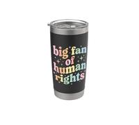 Big Fan Of Human Rights Protest Equality Resist Vaso térmico de acero inoxidable de doble pared