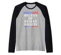 Big Fan of Human Rights Protest Signs No Kings Pro Democracy Camiseta Manga Raglan
