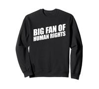 Big Fan of Human Rights Sudadera