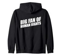 Big Fan of Human Rights Sudadera con Capucha