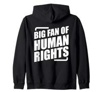 Big Fan of Human Rights Sudadera con Capucha