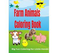 Big Farm Friends: A Fun coloring Journey