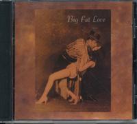 Big Fat Love