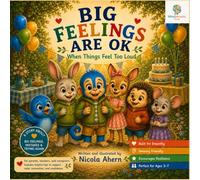 Big Feelings Are OK When Things Feel Too Loud: A gentle story about sensory overwhelm, noisy environments, emotional regulation and finding calm when ... Mosaic Kids Emotional Regulation Collection)