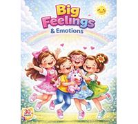 Big Feelings & Emotions: A Cute Coloring Book About Feelings, Kindness, and Friendship for Kids