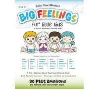 BIG FEELINGS for Little Kids: Social-Emotional Rhymes and Coloring Book (Mindful Coloring)