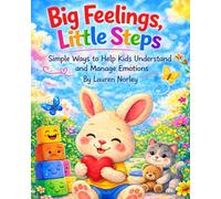 Big Feelings, Little Steps