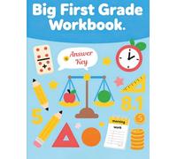 Big First Grade Workbook: Math Practice with Domino Math, Reading Scales, Word Problems, Geometry Shapes, Morning Work, and Money Counting