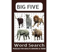 Big Five Lion, Elephant, Rhinoceros, Leopard & Buffalo Word Search Puzzle Book: Word Searches with Easy to Read Print about Lion, Elephant, ... Gift for Vacation, Holidays & free Times