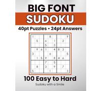 Big Font Sudoku - 100 Easy to Hard Puzzles: Large Print Sudoku Puzzle Book for Adults and Seniors - Giant 40 Point Font, One Puzzle Per Page, Easy Medium and Hard Sections with Large Print Answers