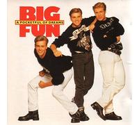 Big Fun - A pocketful of dreams