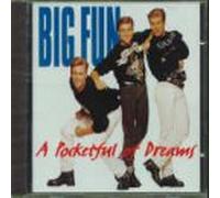 Big Fun - A Pocketful of Dreams