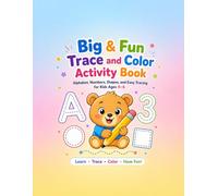 Big & Fun Trace and Color Activity Book: Alphabet, Numbers, Shapes, and Easy Tracing for Kids Ages 4-6