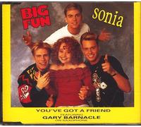 Big Fun - You've got a friend (3 versions, 1990, & Sonia)