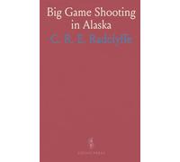 Big Game Shooting in Alaska