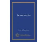 Big game shooting (v.2)