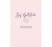 Big Girl Pants Notebook: A versatile daily reflection journal and gratitude notebook designed to inspire positivity, reduce stress, and support personal growth at home, work, or on the go.