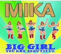 Big Girl (You Are Beautiful) by MIKA